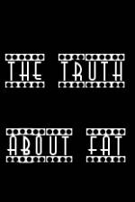 Watch The Truth About Fat M4ufreemovies