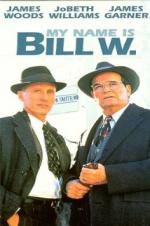 Watch My Name Is Bill W. M4ufreemovies