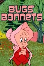 Watch Bugs' Bonnets (Short 1956) M4ufreemovies