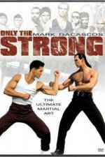 Watch Only the Strong M4ufreemovies