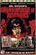 Watch Dr Shock's Grindhouse of Horrors M4ufreemovies