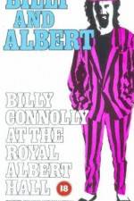 Watch Billy and Albert Billy Connolly at the Royal Albert Hall M4ufreemovies