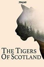 Watch The Tigers of Scotland M4ufreemovies