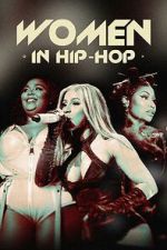 Watch Women in Hip-Hop M4ufreemovies