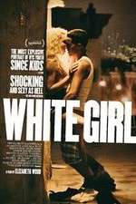 Watch White Girl M4ufreemovies