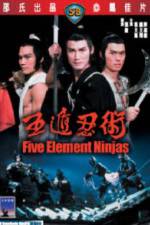 Watch Five Element Ninja (Ren zhe wu di) M4ufreemovies