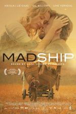Watch Mad Ship M4ufreemovies