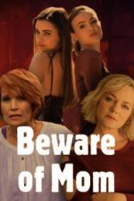 Watch Beware of Mom M4ufreemovies