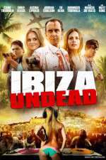 Watch Ibiza Undead M4ufreemovies