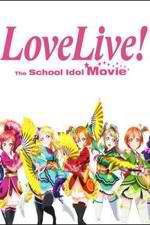 Watch Love Live! The School Idol Movie M4ufreemovies