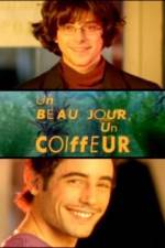 Watch Un beau jour un coiffeur M4ufreemovies