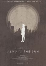 Watch Always the Sun (Short 2014) M4ufreemovies