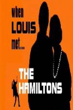 Watch When Louis Met the Hamiltons M4ufreemovies