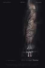 Watch This Is Our Home M4ufreemovies