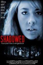 Watch Shadowed M4ufreemovies