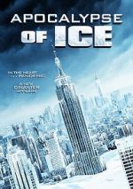 Watch Apocalypse of Ice M4ufreemovies