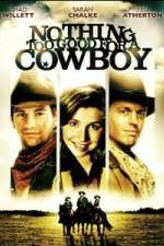 Watch Nothing Too Good for a Cowboy M4ufreemovies