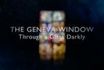 Watch The Geneva Window - Through a Glass Darkly (TV Special 2024) M4ufreemovies
