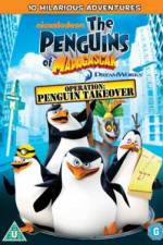 Watch The Penguins Of Madagascar Operation Penguin Takeover M4ufreemovies