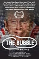 Watch The Housing Bubble M4ufreemovies