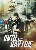 Watch Until the Day I Die: Part 1 M4ufreemovies