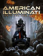 Watch American Illuminati: The Final Countdown M4ufreemovies