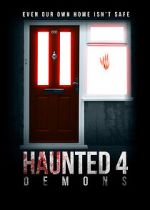 Watch Haunted 4: Demons M4ufreemovies