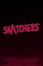 Watch Snatchers M4ufreemovies