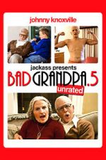 Watch Bad Grandpa .5 M4ufreemovies
