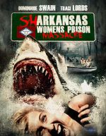 Watch Sharkansas Women\'s Prison Massacre M4ufreemovies