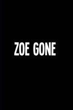 Watch Zoe Gone M4ufreemovies