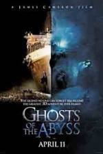 Watch Ghosts of the Abyss M4ufreemovies