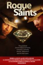 Watch Rogue Saints M4ufreemovies