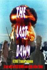 Watch The Last Dawn (FanEdit M4ufreemovies
