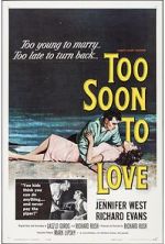 Watch Too Soon to Love M4ufreemovies