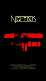 Watch Night Bus (Short 2020) M4ufreemovies