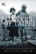 Watch Flowers of Taipei: Taiwan New Cinema M4ufreemovies