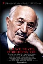 Watch I Have Never Forgotten You - The Life & Legacy of Simon Wiesenthal M4ufreemovies