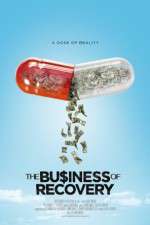 Watch The Business of Recovery M4ufreemovies