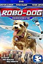 Watch Robo-Dog: Airborne M4ufreemovies