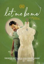 Watch Let Me Be Me M4ufreemovies