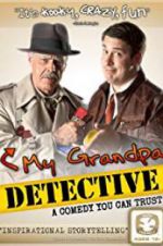 Watch My Grandpa Detective M4ufreemovies
