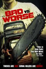 Watch Bad vs Worse M4ufreemovies