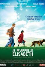 Watch Je m'appelle Elisabeth M4ufreemovies
