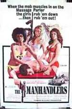 Watch The Manhandlers M4ufreemovies