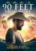 Watch 90 Feet from Home M4ufreemovies