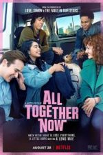 Watch All Together Now M4ufreemovies