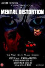 Watch Mental Distortion M4ufreemovies
