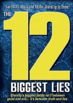 Watch The 12 Biggest Lies M4ufreemovies