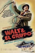 Watch Walt & El Grupo M4ufreemovies
